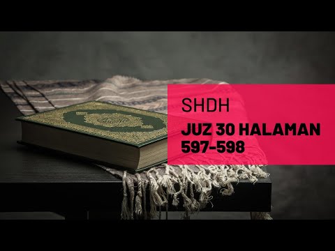 SHDH - Juz 30 Pages 597-598