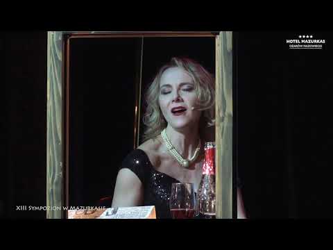 XIII Sympozjon w Mazurkasie - Ewa Lorska w spektaklu "Być jak Marlene" - "Nigdy..."