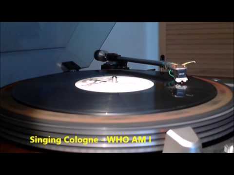 Singin Cologne - Who am I   [Inner Sanctuary]