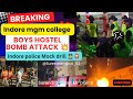 Indore Mgm College Boys Hostel Bomb Attack Indore Police Mock Drill Mppolice Indore India