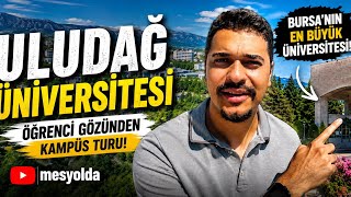 Bursa’nın en büyük üniversitesine hiç böyle bakmadınız! Uludağ Ünivers