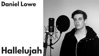 &quot;HALLELUJAH&quot; - Leonard Cohen // Cover by Daniel Lowe