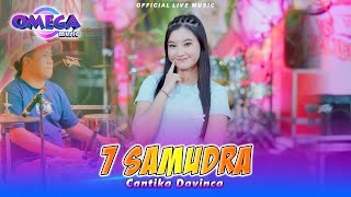 Download lagu 7 Samudera - Cantika Davinca (Omega Music) mp3