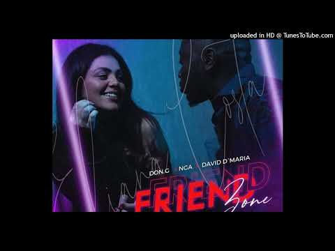 Don G X NGA X David D'Maria - FriendZone (Rap).zip