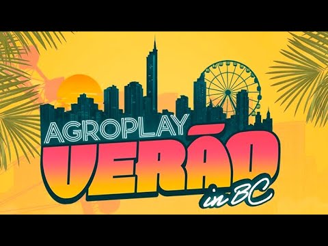 AGROPLAY VERÃO IN BC 2026 - As Melhores do Agronejo | Verão | CountryBeat | Ana Castela | Zé Felipe