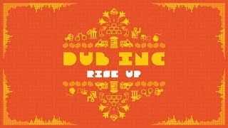 DUB INC - Rise up (Lyrics Vidéo Official) - Album &quot;So What&quot;