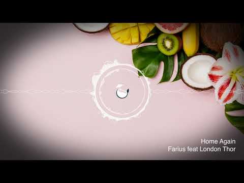 Farius feat London Thor - Home Again
