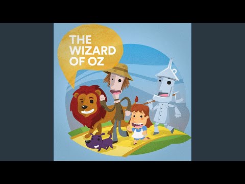 The Wizard of Oz (Part 2)