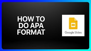 How To Do Apa Format On Google Slides Tutorial