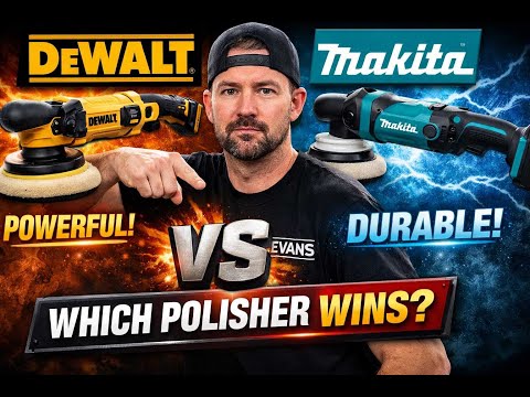 Dewalt vs Makita: Best Polishing Tool for Detailing (2026 Test!)