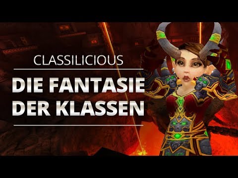Classilicious - Talk: Die Fantasie der Klassen | World of Warcraft