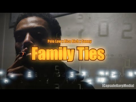 Pelo Low x Rico Rich x Sunny - Family Ties ( 4k Music Video ) | Prod By KardiOnDa808s