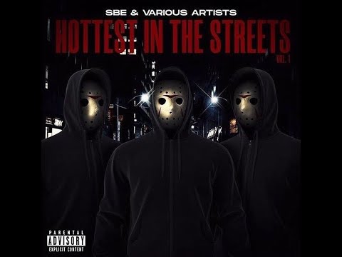 SBE - Thankful  (Hottest In The Streets Vol. 1) (Full Mixtape)
