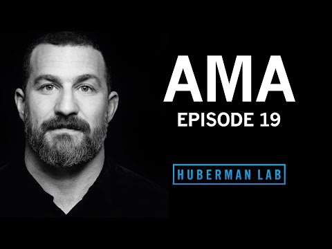 @hubermanlab - "AMA #19: Collagen vs. Whey Protein, Creatine, Smelling Salts, Stimulants & More"