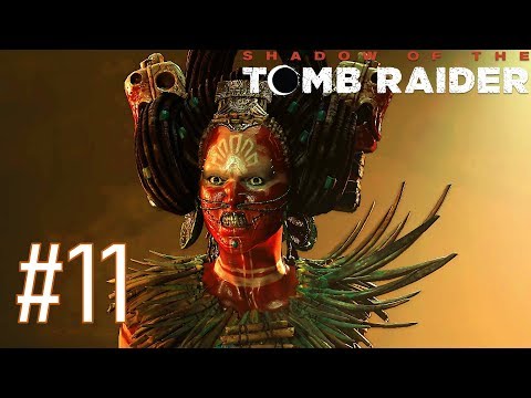 Shadow of the Tomb Raider Gameplay Walkthrough Part 11 [1080p 60FPS PC] - No Commentary