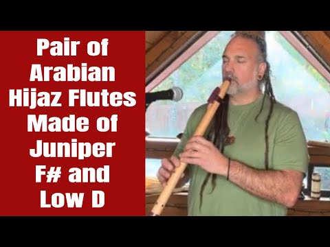Pair of Arabian Hijaz Flutes Made of Juniper, F# and Low E flat