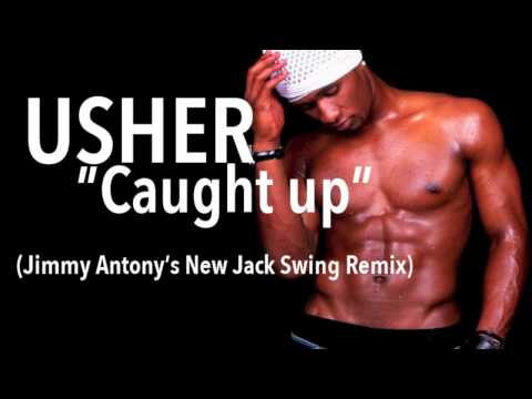 USHER - Caught Up (Jimmy Antony NJS Remix)