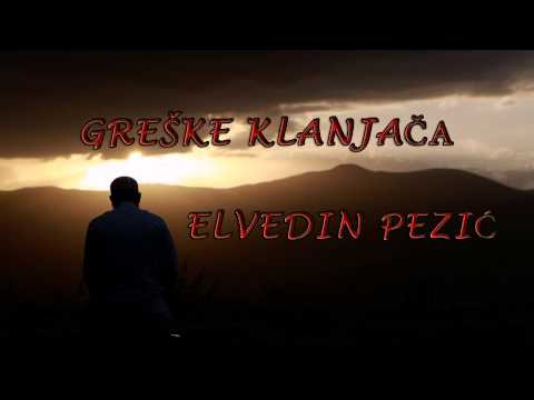 Greške klanjača - Elvedin Pezić