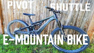 2018 Pivot Shuttle E-Mountain Bike Test Ride & Review