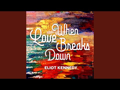When Love Breaks Down video
