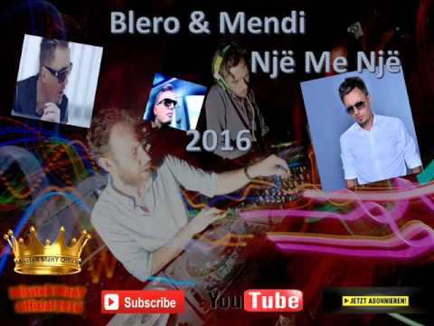 Blero & Mendi - Nje Me Nje 2016 - ( MissteR ManY Official ) Remix