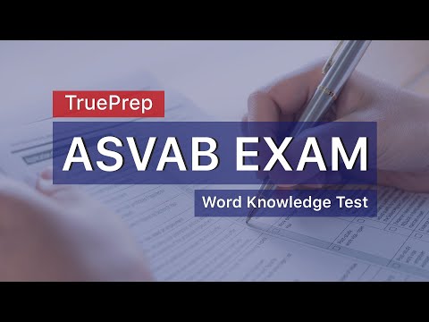 ASVAB Practice Test 1 Word Knowledge Test TruePrep