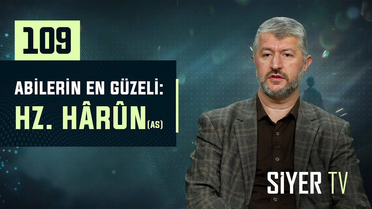 109. Abilerin En Güzeli: Hz. Hârûn (as) episode artwork