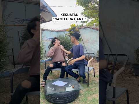 kekuatan-nanti-gua-ganti