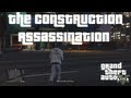 How To Get To The Rooftop The Construction Assassination GTA V Guide XBOX 360 PS3 PC