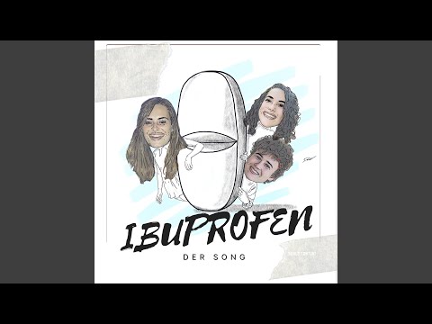 Ibuprofen - Der Song