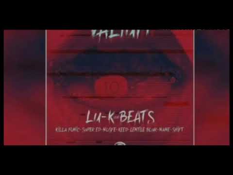 Lentile Blur- Valium feat Killa Fonic & Super ED