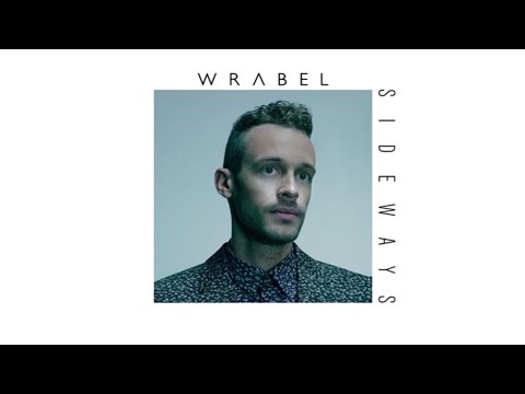 Wrabel - Sideways (Audio)