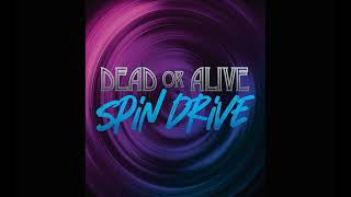 Dead Or Alive - Sex Drive [Album Radio Edit] [Instrumental] [30th Anniversary]