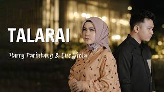 Download lagu Harry Parintang & Rayola - Talarai | Lirik Lagu Minang Populer 2026 mp3