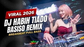 Download lagu DJ HABIH TIADO BASISO REMIX FULL BASS 2026 - RAYOLA - DJ MINANG REMIX FULL BASS 2026 - DJ BREAKBEAT  mp3
