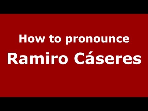 How to pronounce Ramiro Cáseres (Spanish/Argentina) - PronounceNames.com