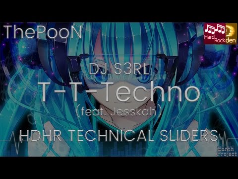 HDHR TECHNICAL SLIDERS - DJ S3RL - T-T-Techno (feat. Jesskah) [Technonationalism]