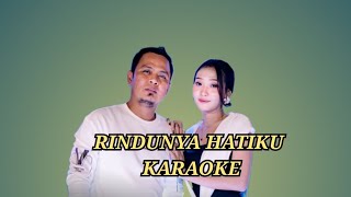 Download lagu Rindunya hatiku karaoke no vocal cowok mp3