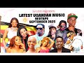 LATEST SEPTEMBER UGANDAN Afrobeats X Dancehall MUSIC NONSTOP 2025 By DJ LINZ 256