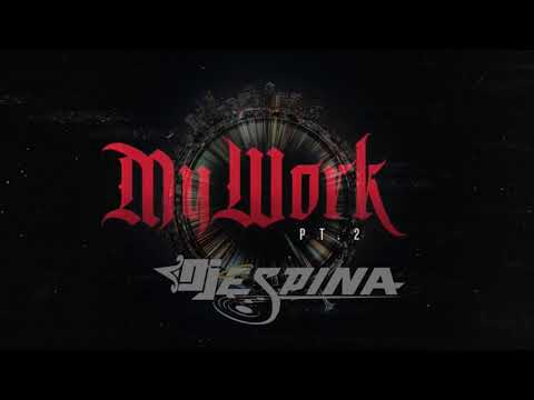 MY WORK 7.1 Castro Escobar x Snow Tha Product x Kap G - My Work Pt. 2