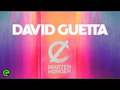 David Guetta & MARTEN HØRGER - The Freaks