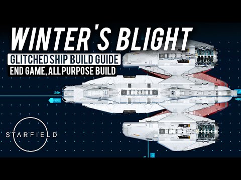 #Starfield Ship Builds - Winter's Blight (Glitched Ship Build Guide)