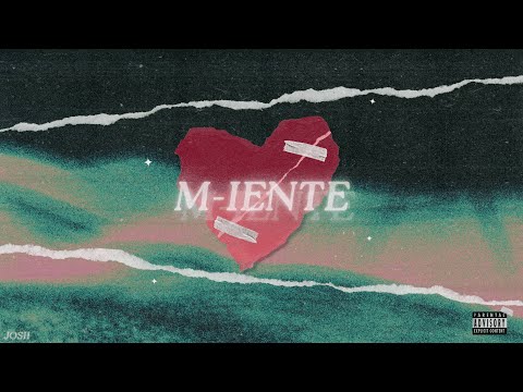 JOSII - M-IENTE (Official Lyric Video)