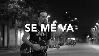 Se me va - Elefantes (Cover by Iskiam)