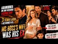 FULL His Boss S Wife Was His Ex