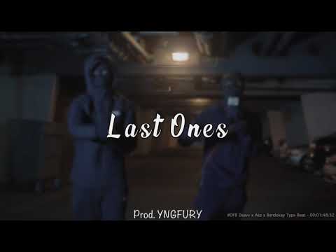 [FREE] #OFB Dsavv x Akz x Bandokay x 2020 UK Drill Type Beat - "Last Ones" [Prod. YNGFURY]