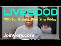 LIVEGOOD: Firestarter Friday, CEO Ben Glinsky Hosts Team Meeting