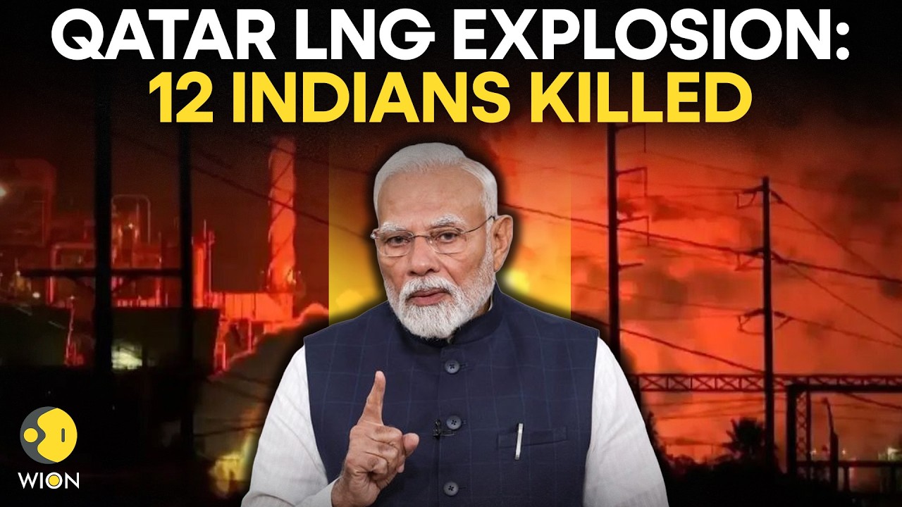 Qatar LNG Explosion: Ras Laffan Blast Leaves Trail Of Destruction, 12 Indians Dead | Originals