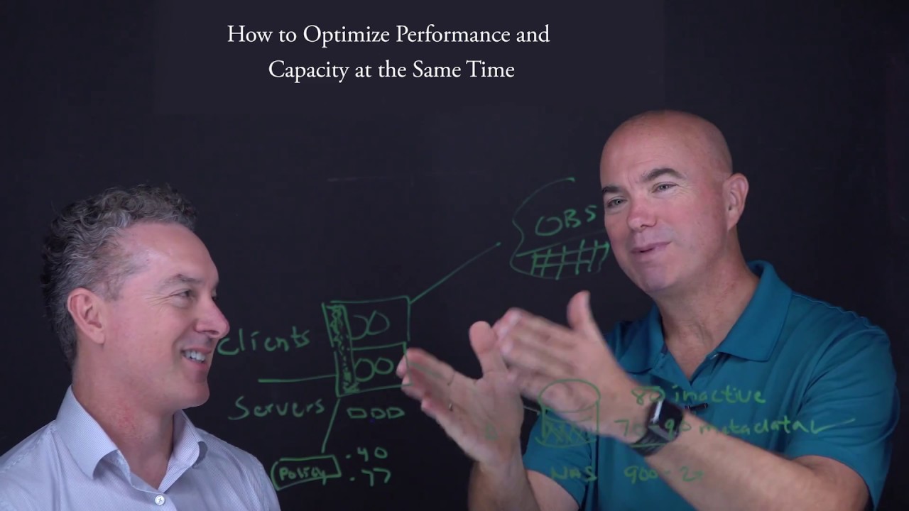 How to Optimize Performance and Capacity at the Same Time