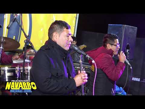 DONDE ESTARA MI AMOR MIX...(D.R.) FELIX NAVARRO Y SOMBRA AZUL en 4K / HUANCAYO 2019